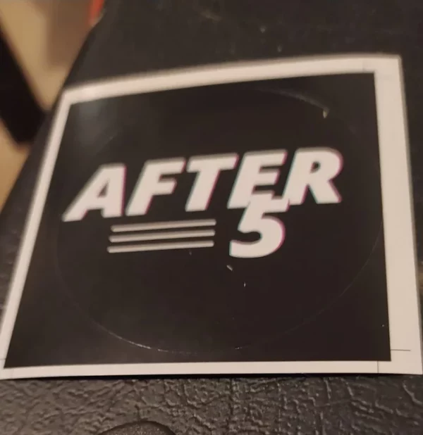 After 5 Sticker